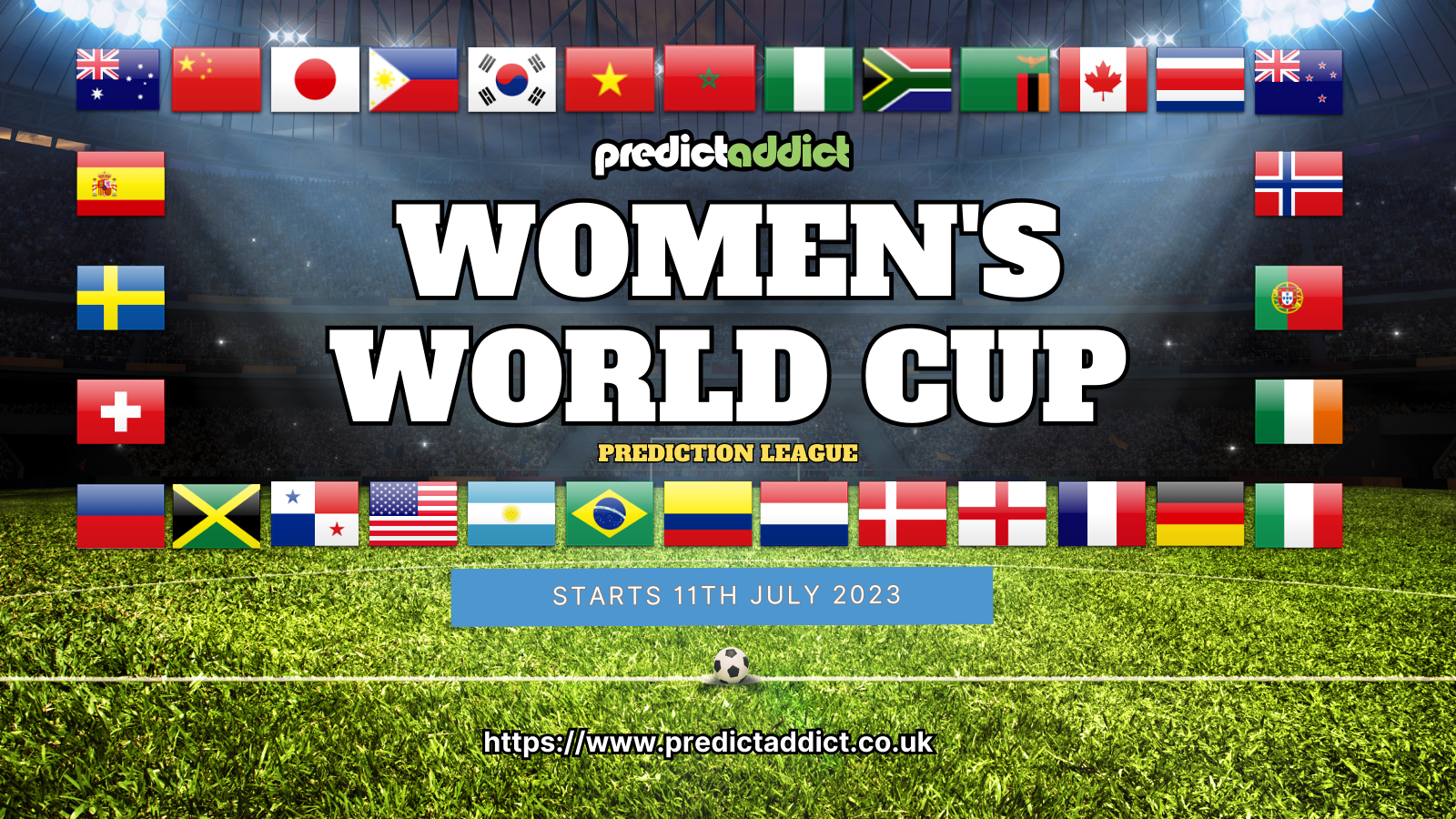All participating country flags for the Women's World Cup 2023 in a square on a half of a football pitch surrounding the announcement of Predict Addict's Women's World Cup 2023 prediction league